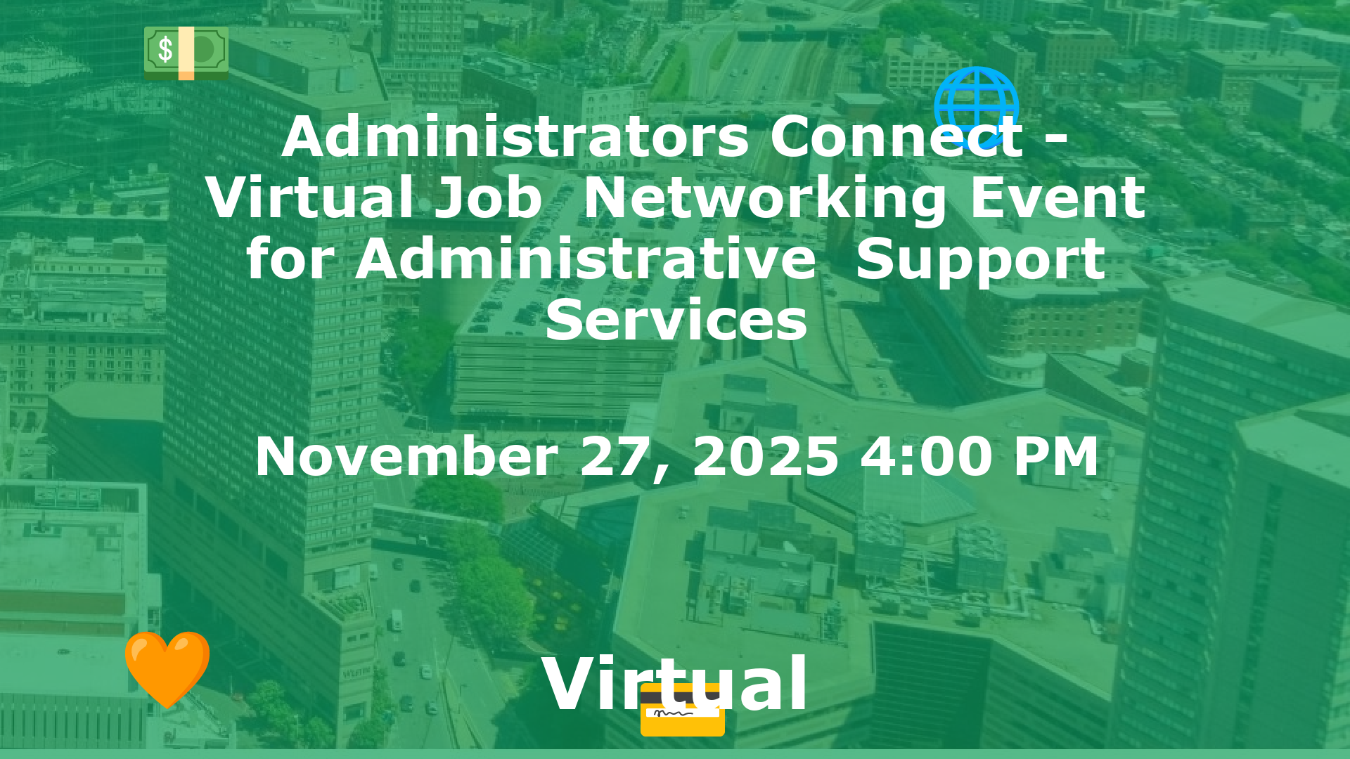 Administrators Connect - Virtual Job  Networking Event for Administrative  Support Services event image